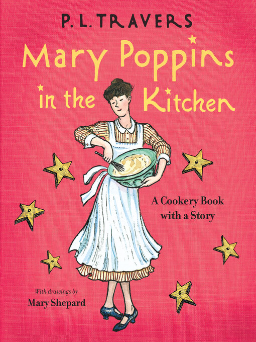 Title details for Mary Poppins in the Kitchen by P. L. Travers - Available